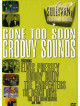 Ed Sullivan's Rock 'N' Roll Classics - Gone Too Soon / Groovy Sounds