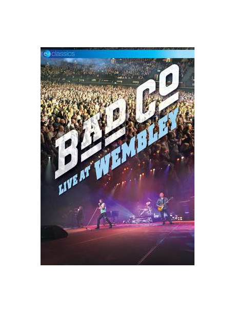 Bad Company - Live At Wembley