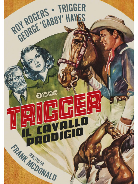 Trigger - Il Cavallo Prodigio