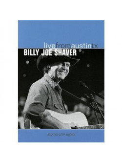 Billie Joe Shaver - Live From Austin Tx