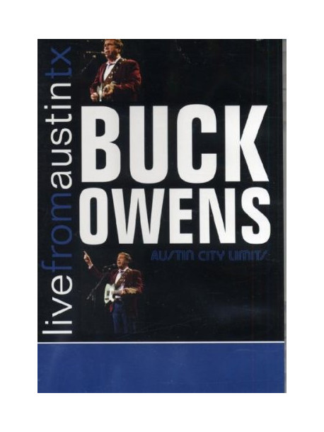 Buck Owens - Live From Austin Tx