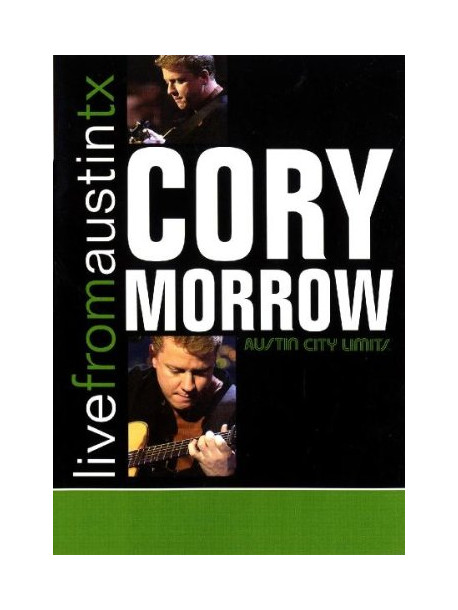 Corry Morrow - Live From Austin Tx