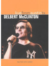 Delbert Mcclinton - Live From Austin Tx