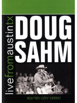 Doug Sahm - Live From Austin Tx