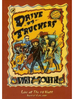 Drive-By Truckers - Live At The 40 Watt