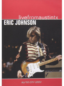 Eric Johnson - Live From Austin Tx