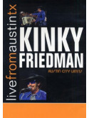 Kinky Friedman - Live From Austin Tx
