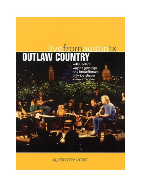 Outlaw Country - Live From Austin Tx