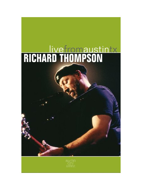 Richard Thompson - Live From Austin Tx