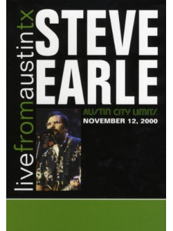 Steve Earle - Live From Austin Tx '00