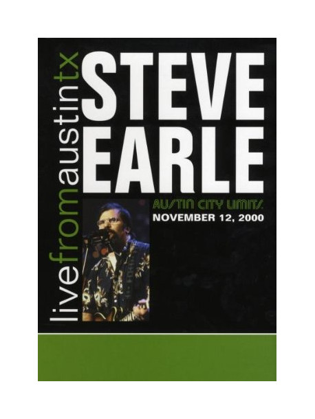 Steve Earle - Live From Austin Tx '00