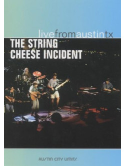 String Cheese Incident - Live From Austin Tx