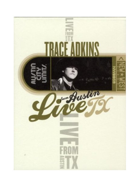Trace Adkins - Live From Austin Tx