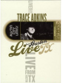 Trace Adkins - Live From Austin Tx