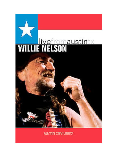 Willie Nelson - Live From Austin Tx