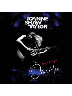 Joanne Shaw Taylor - Live At Oran Mor