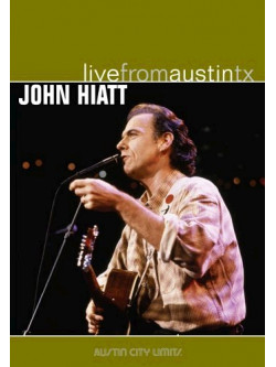 John Hiatt - Live From Austin Tx