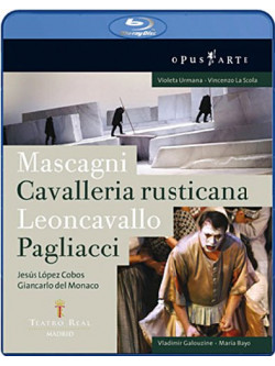 Cavalleria Rusticana / Pagliacci