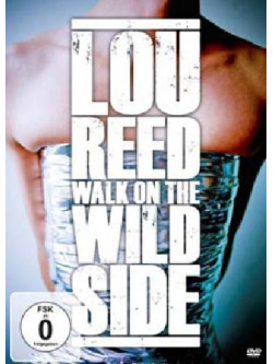 Lou Reed - Walk On The Wild Side