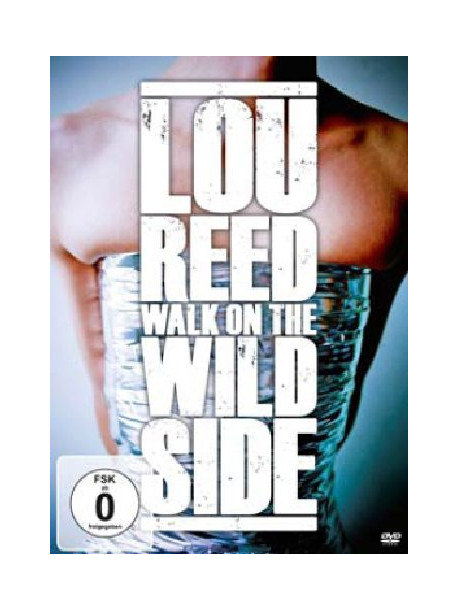Lou Reed - Walk On The Wild Side