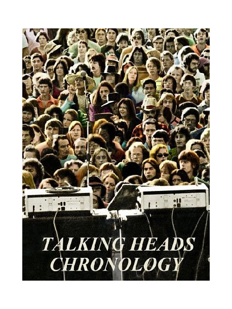 Talking Heads - Chronology
