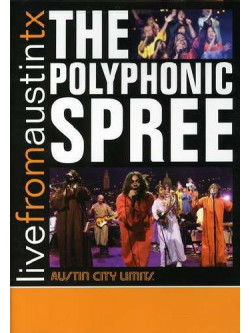 Polyphonic Spree (The) - Live From Austin Tx