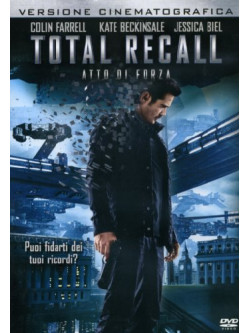 Total Recall - Atto Di Forza