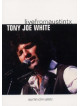 Tony Joe White - Live From Austin Tx