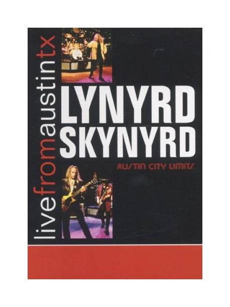 Lynyrd Skynyrd - Live From Austin Tx