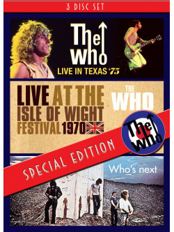Who (The) - Who'S Next - Isle Of Wight - Live In Texas (3 Dvd)