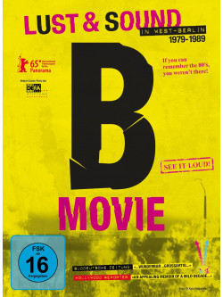 B-Movie - Lust & Sound in West-Berlin 1979-1989 [Edizione: Germania]