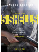 Feature Film - 5 Shells [Edizione: Stati Uniti]