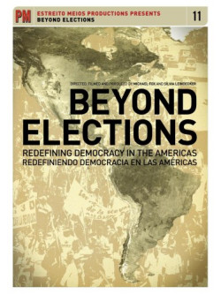 Feature Film - Beyond Elections: Redefining Democracy In The Americas [Edizione: Stati Uniti]