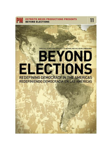 Feature Film - Beyond Elections: Redefining Democracy In The Americas [Edizione: Stati Uniti]
