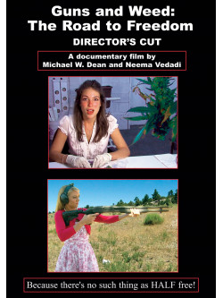 Feature Film - Guns And Weed: The Road To Freedom - Director'S Cut [Edizione: Stati Uniti]