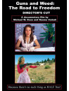 Feature Film - Guns And Weed: The Road To Freedom - Director'S Cut [Edizione: Stati Uniti]
