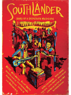 Feature Film - Southlander: Diary Of A Desperate Musician Remastered! [Edizione: Stati Uniti]