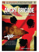 Angry Brigade: The Spectacular Rise And Fall Of Britain'S First Urban Guerilla Group [Edizione: Regno Unito]