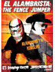 Feature Film - El Alambrista: The Fence Jumper [Edizione: Regno Unito]