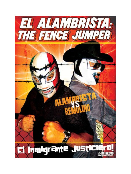 Feature Film - El Alambrista: The Fence Jumper [Edizione: Regno Unito]