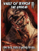 Feature Film - Vault Of Terror Ii: The Undead [Edizione: Regno Unito]
