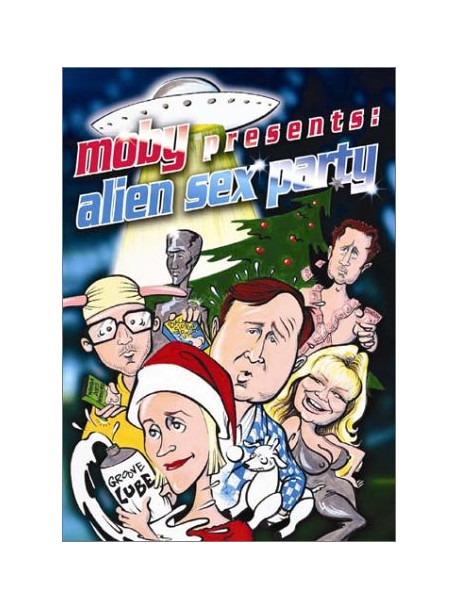 Feature Film - Moby Presents: Alien Sex Party [Edizione: Regno Unito]