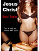 Feature Film - Jesus Christ: Serial Rapist [Edizione: Regno Unito]