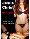 Feature Film - Jesus Christ: Serial Rapist [Edizione: Regno Unito]