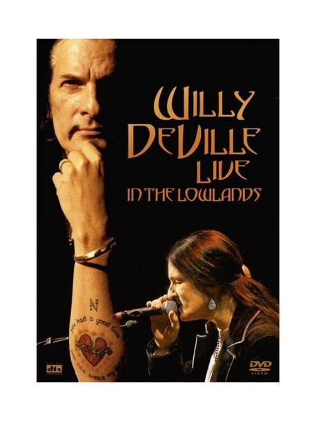 Willy DeVille - Live in The Lowlands