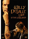Willy DeVille - Live in The Lowlands