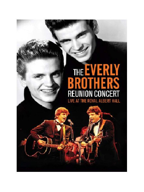 Everly Brothers (The) - The Reunion Concert