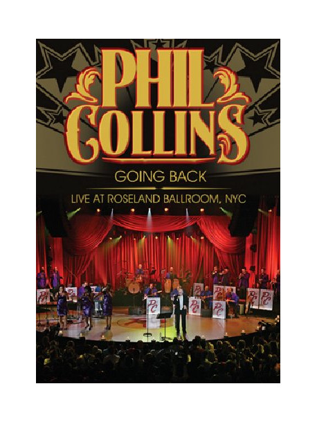Phil Collins - Going Back - Live At Roseland Ballroom, NYC