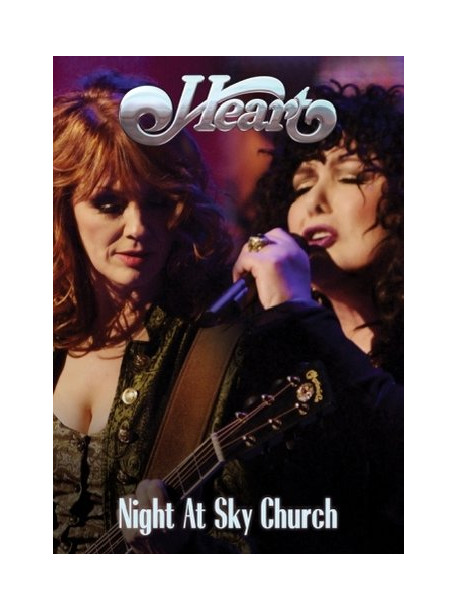Heart - Night At Sky Church