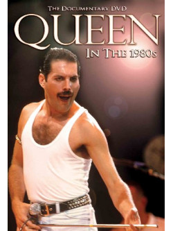 Queen - In The 1980's